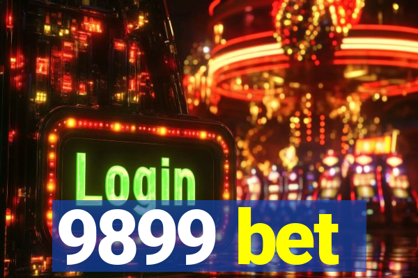9899 bet
